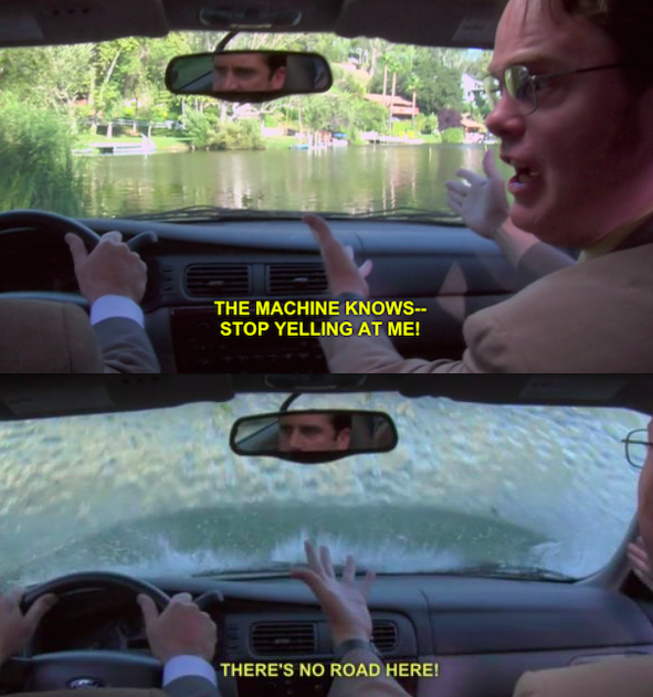 Michael and Dwight from the office drive into a lake due to gps directions